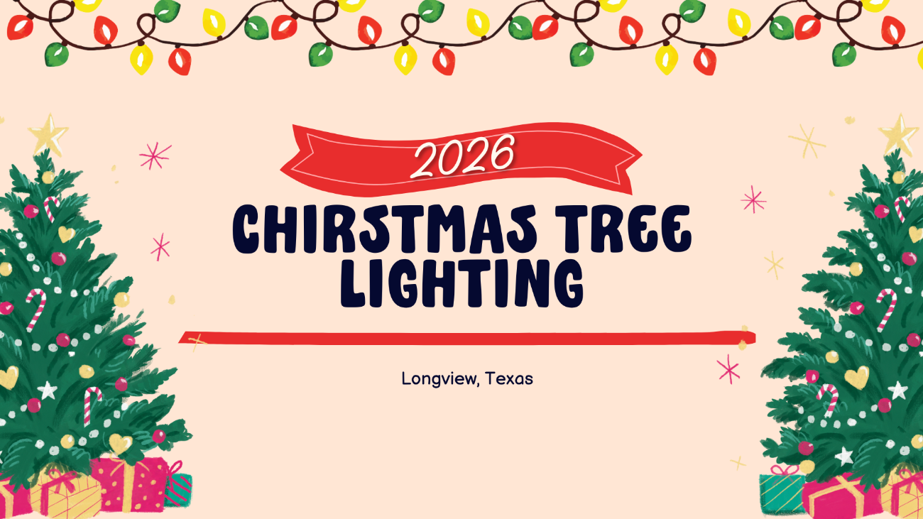 2026 Longview Christmas Tree Lighting