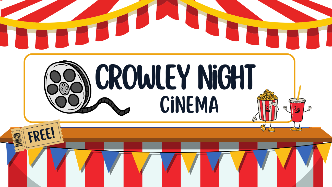 Crowley Cinema Nights 2026 Sponsorship Opportunities