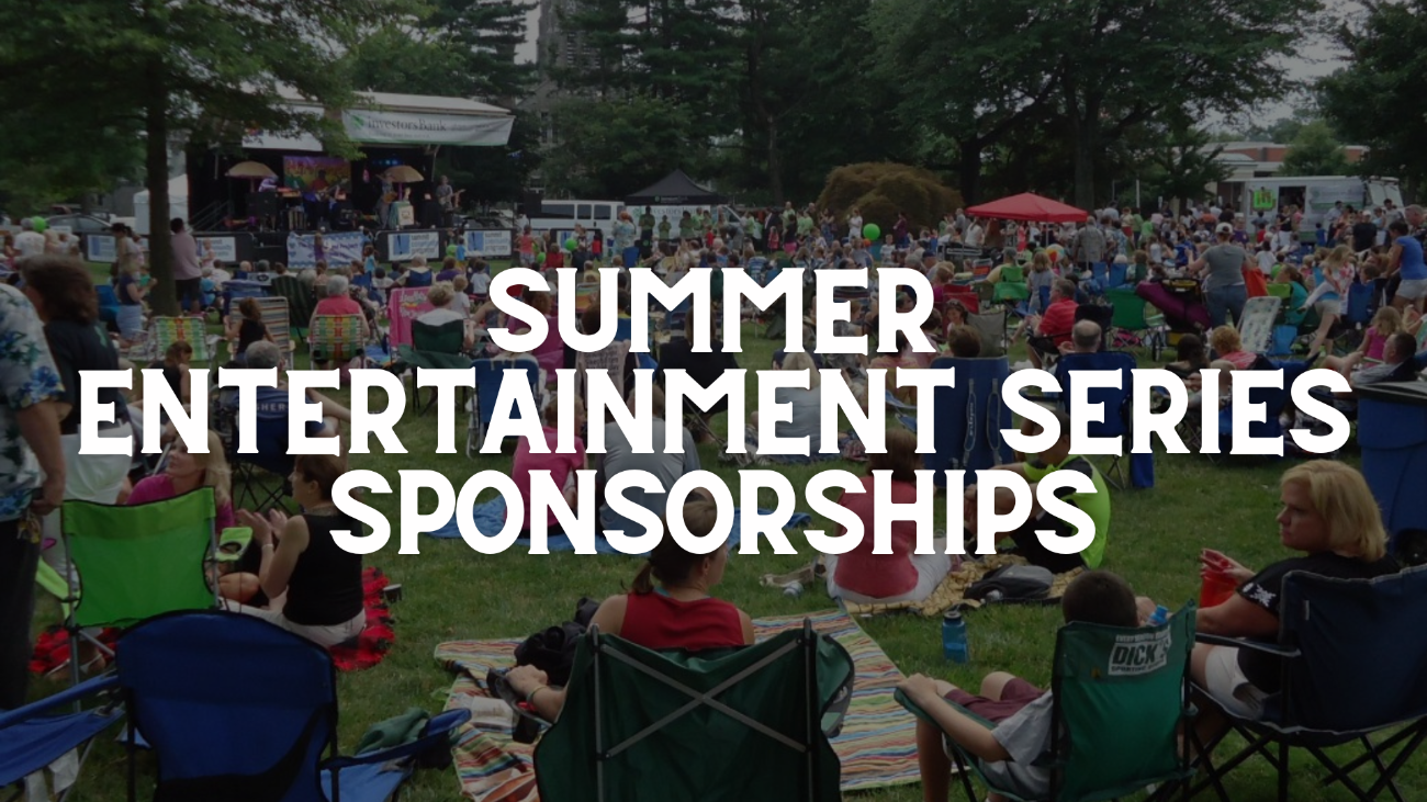 Summer Entertainment Series Sponsorship Opportunities 