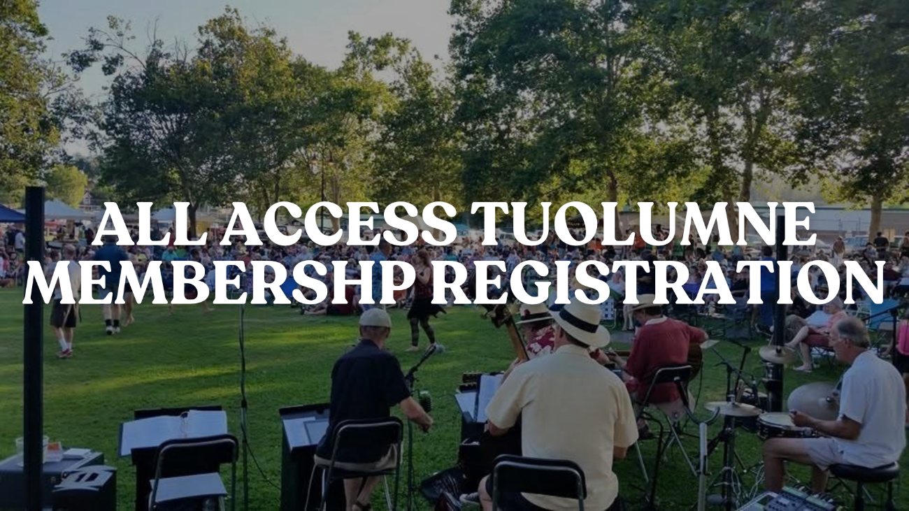 All Access Tuolumne Membership Registration