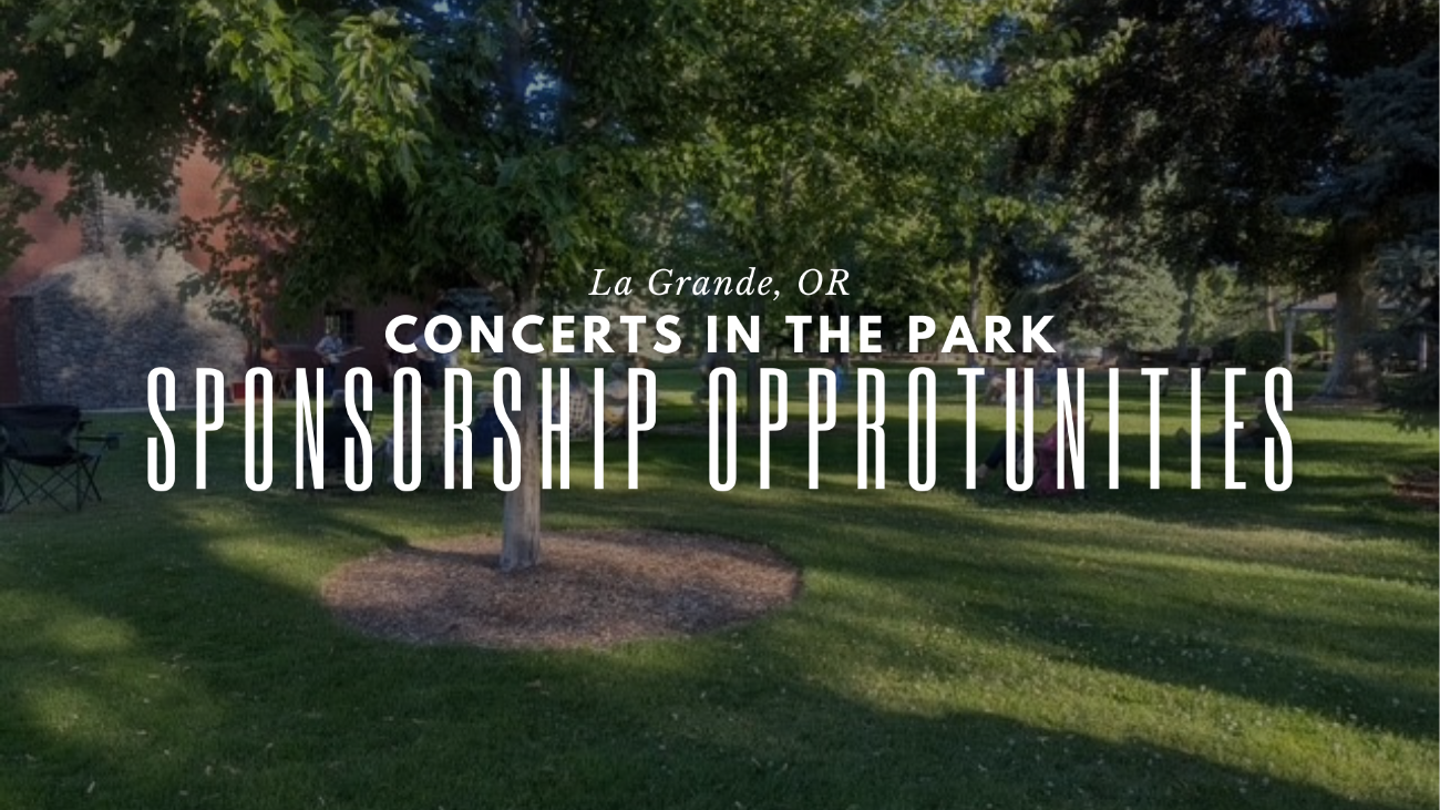 La Grande Concerts in the Park Sponsorship Opportunities