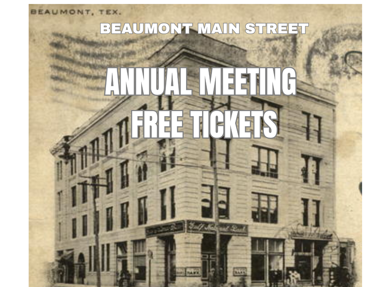 Beaumont Main Street's Annual Meeting Tickets