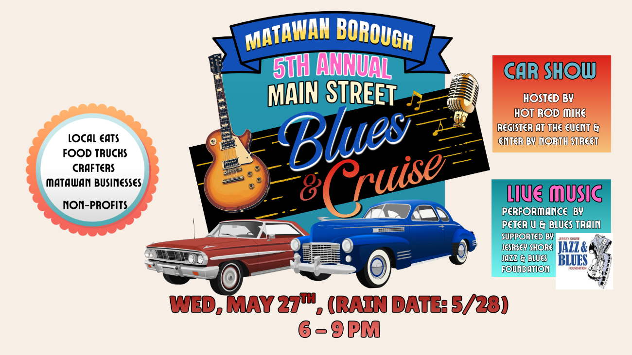 Matawan Borough 5th Annual Main Street Blues & Cruise