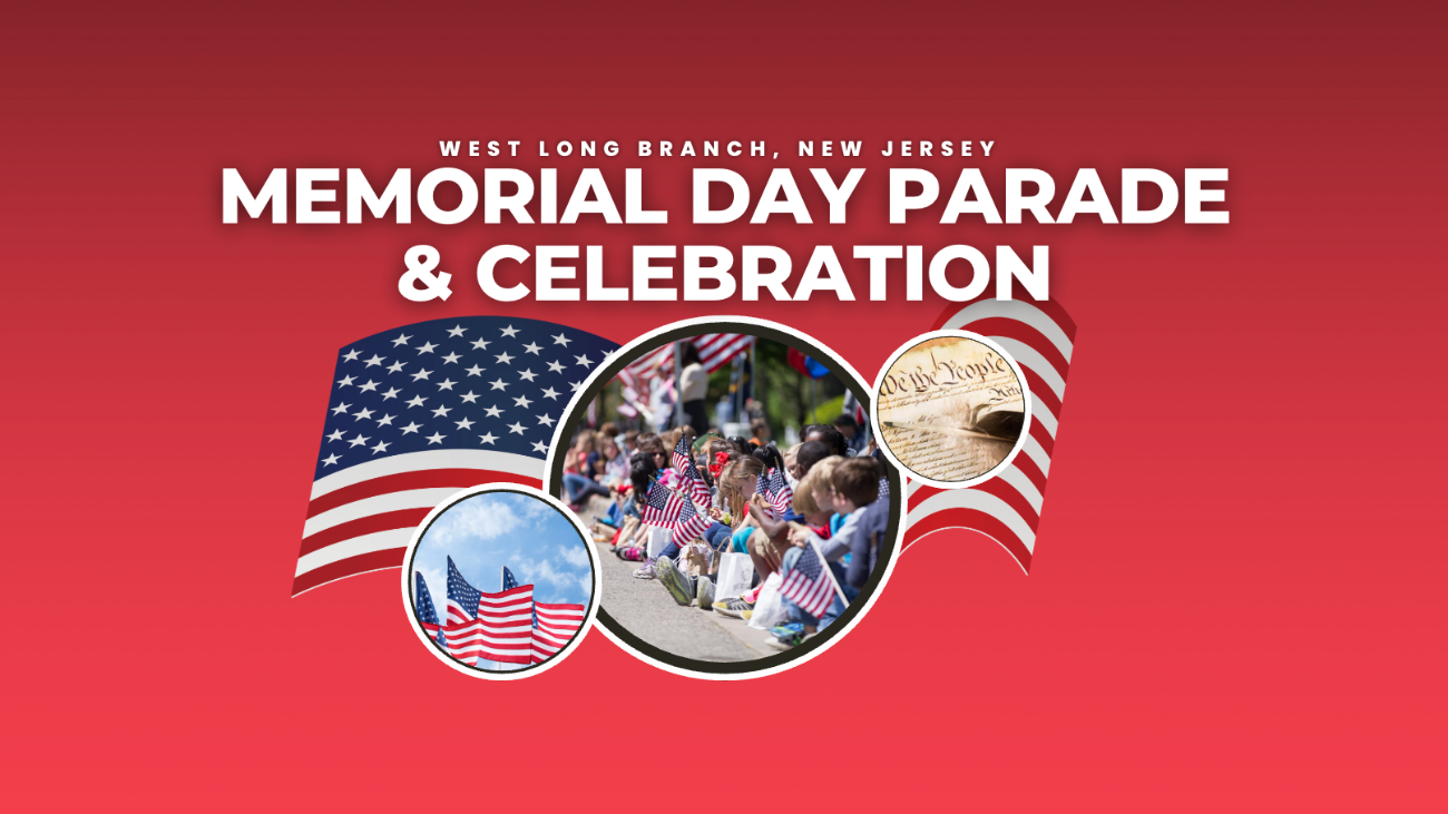 West Long Branch Memorial Day Parade & Post Parade Celebration