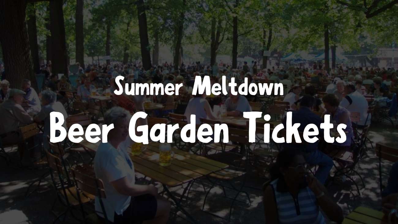 Summer Meltdown Beer Garden