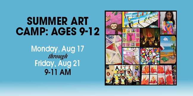 Summer Art Camp: Ages 9-12