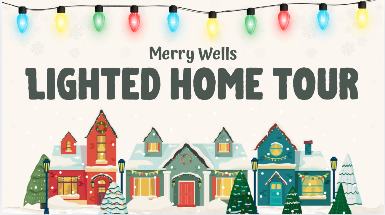 Merry Wells Lighted Home Tour Registration