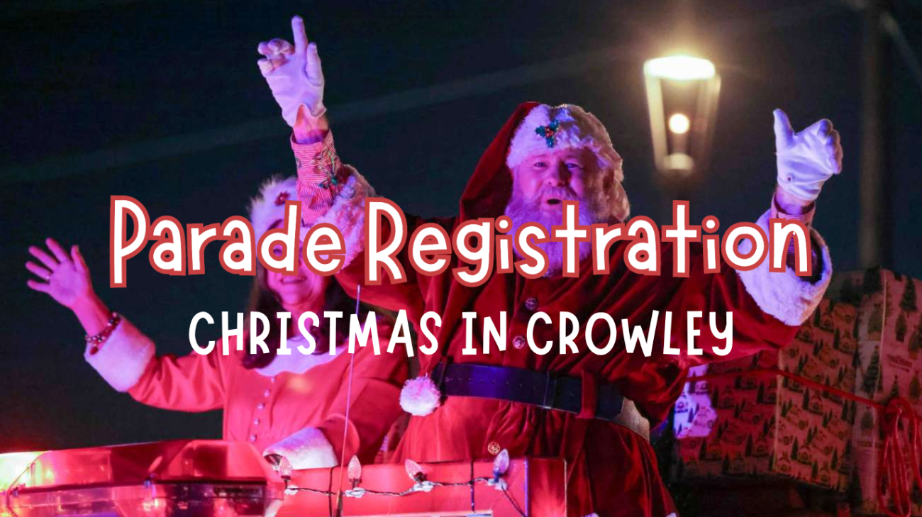 Christmas in Crowley Parade Registration