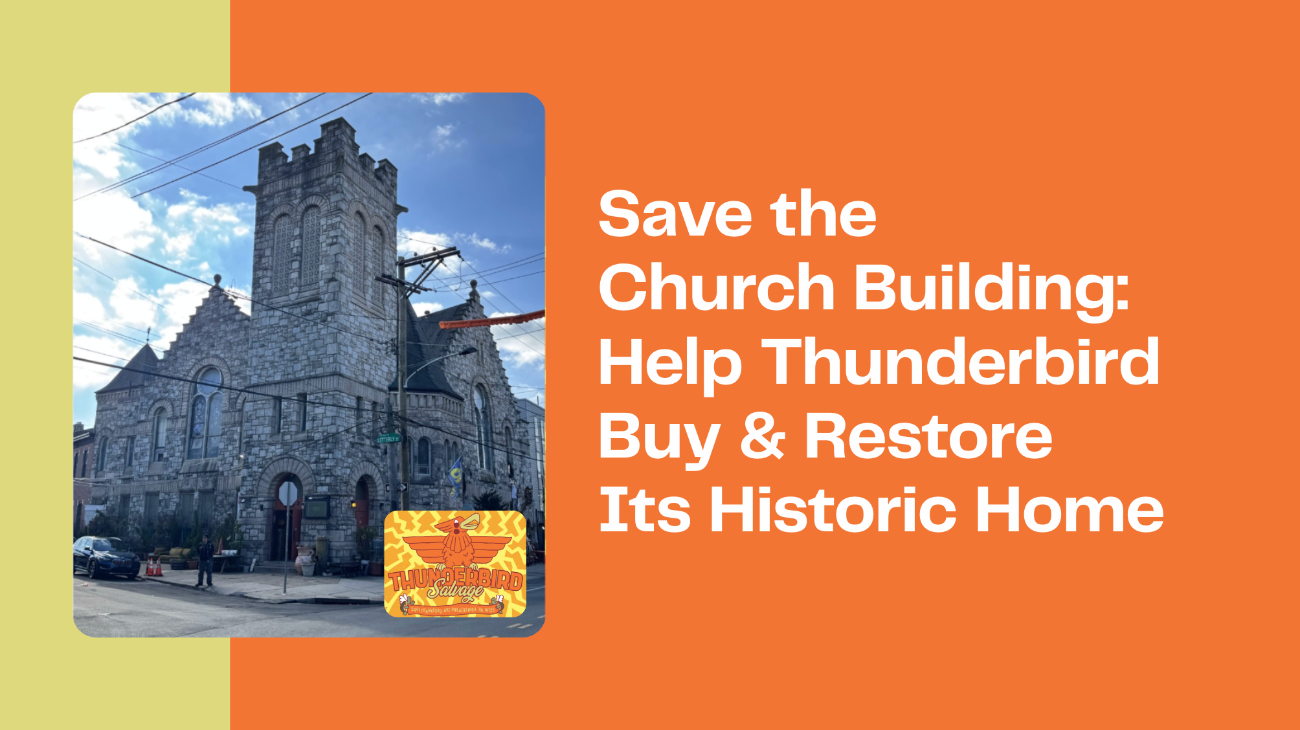Save the Church: Help Thunderbird Buy Its Historic Home