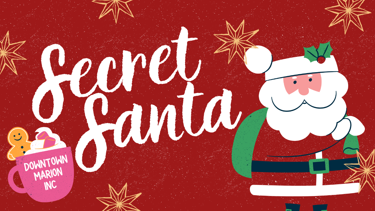 Downtown Marion, INC. Secret Santa Registrations