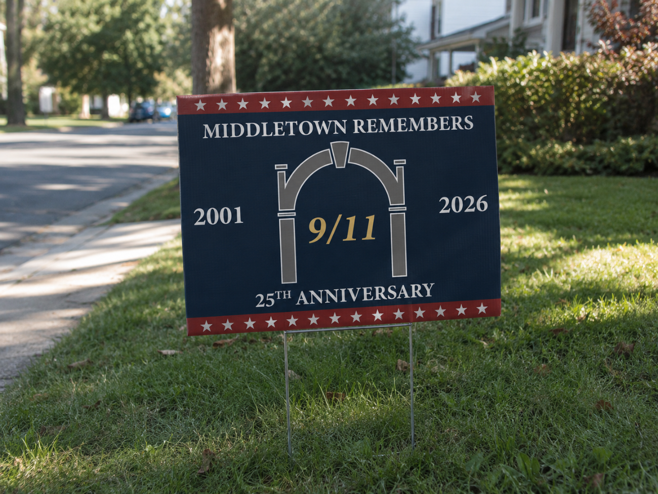 25th Anniversary 9/11 Remembrance Yard Signs