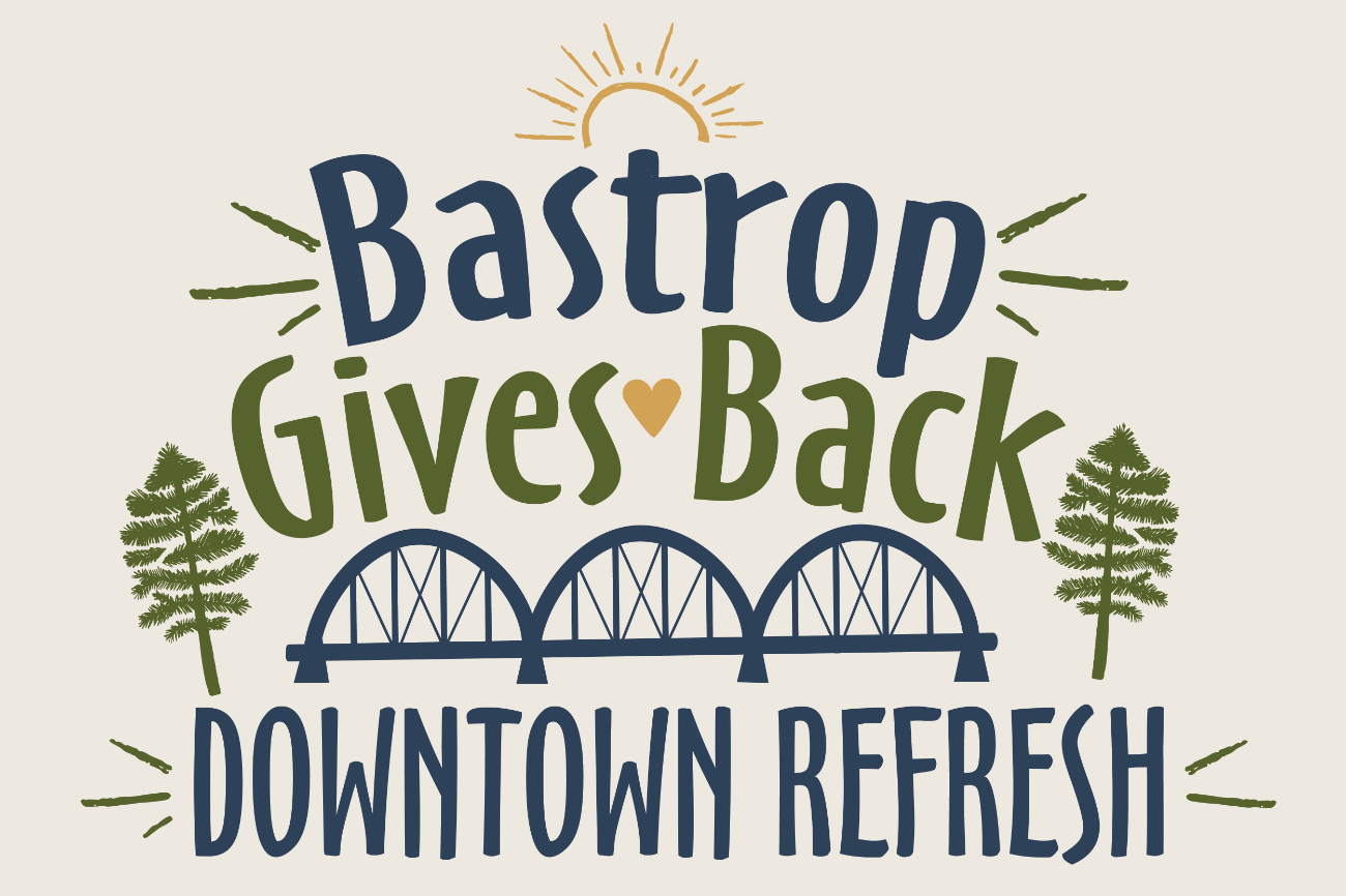 Bastrop Gives Back: Downtown Refresh