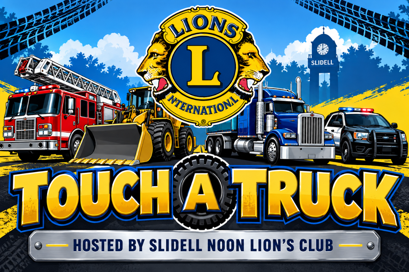 2026 Touch A Truck Sponsorships -  Hosted by The Slidell Noon Lion's Club 
