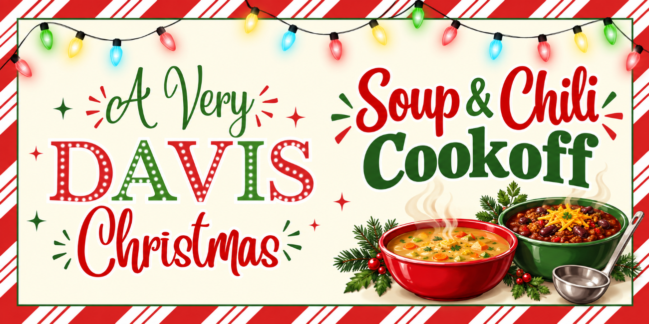 A Very Davis Christmas Soup & Chili Registration