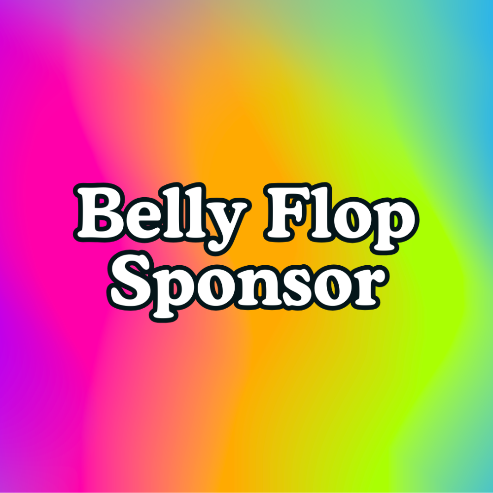 Belly Flop Sponsor