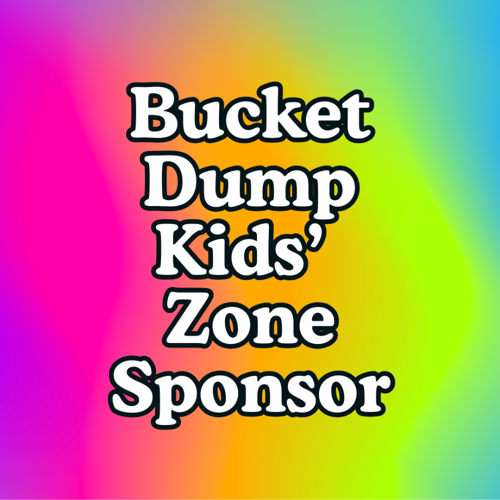 Bucket Dump Kids' Zone Sponsor