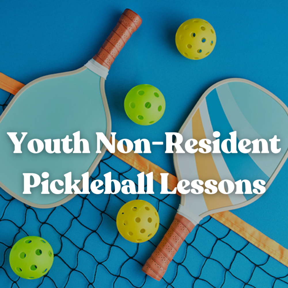 Youth Pickleball Non-Resident (Ages 6-14)