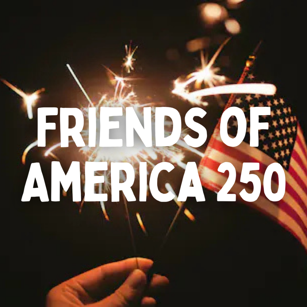 Friends of America 250