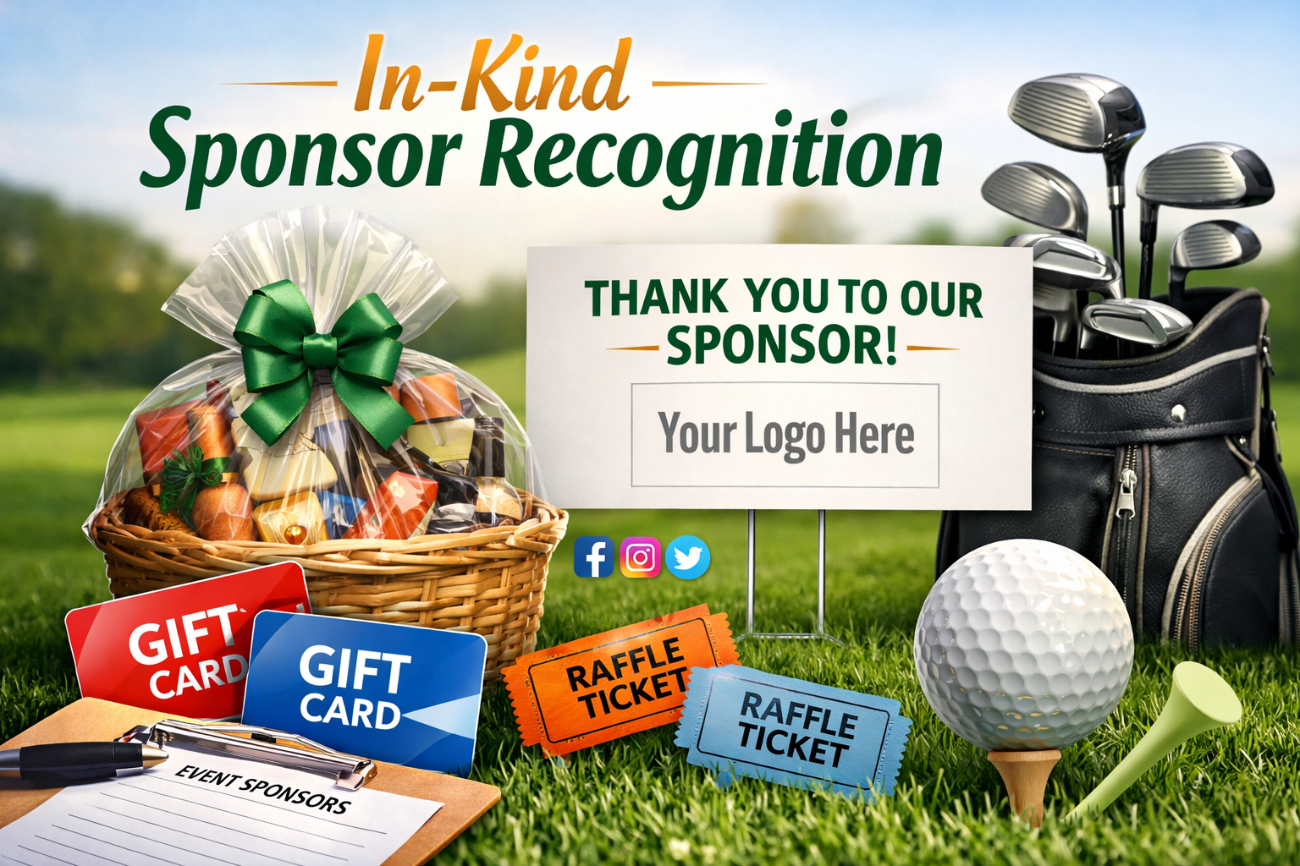 In-Kind Sponsor (raffle prizes, gift cards, merchandise, or services that be used to support event activities and fundraising efforts)
