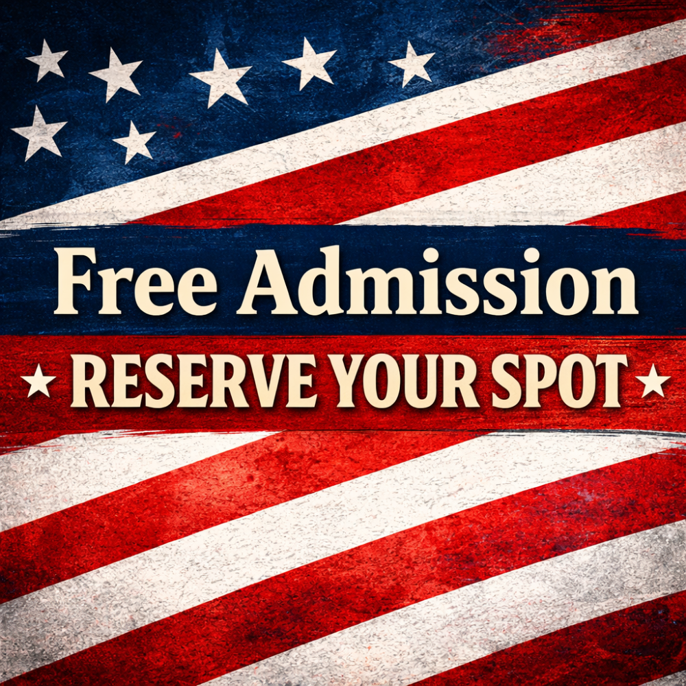 Free Admission – Reserve Your Spot