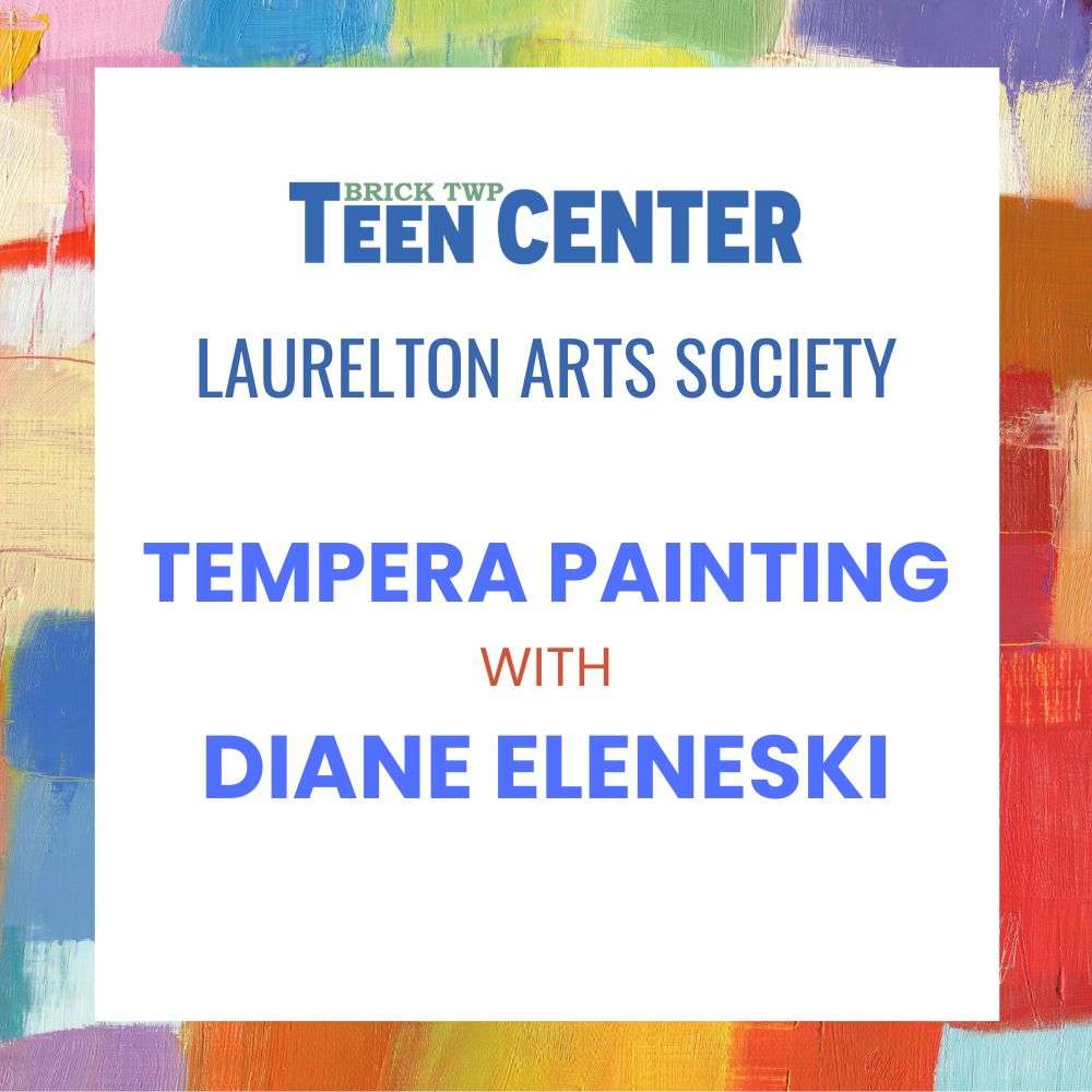 Brick Twp Teen Center / Laurelton Arts Society Tempera Painting