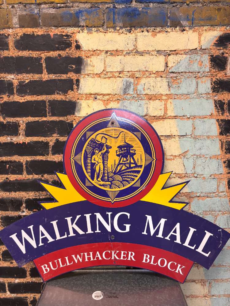 Sign 41: Walking Mall Bullwhacker Block 